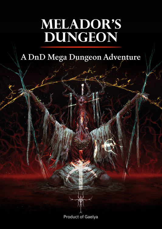 Meladors Dungeon, DnD 5e Mega Dungeon